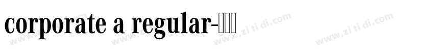 corporate a regular字体转换